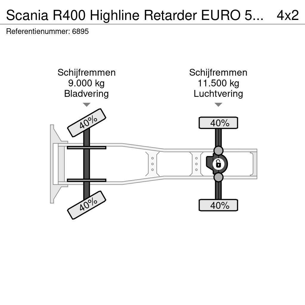 Scania R400 Highline Retarder EURO 5 NL Truck Sattelzugmaschinen