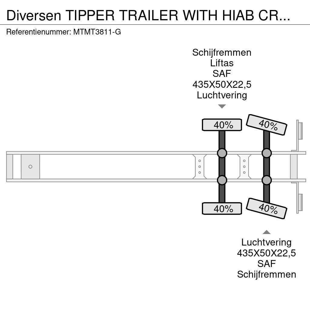  Diversen TIPPER TRAILER WITH HIAB CRANE 099 B-3 HI Kippladerauflieger